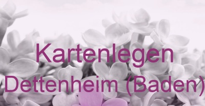 Kartenlegen Dettenheim (Baden) | Top-Experten für Kartenlegen, Wahrsagen, Hellsehen, Zukunftsdeutung.